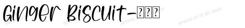 Ginger Biscuit字体转换